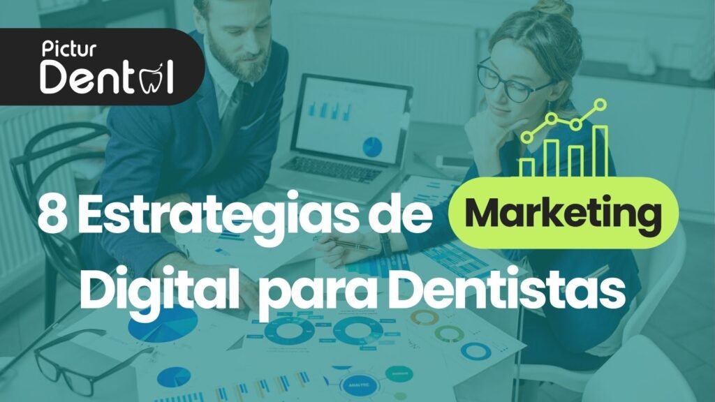 Estrategias de Marketing digital para Dentistas